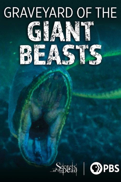 Secrets of the Dead: Graveyard of the Giant Beasts 2016 official movie poster