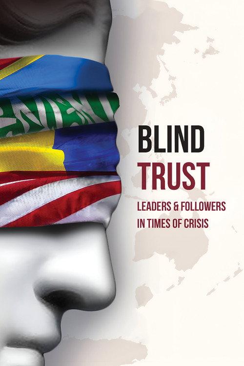 Blind Trust:  Leaders and Followers in Times of Crisis 2022 official movie poster