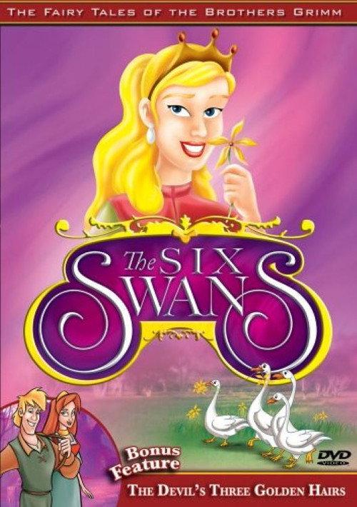 The Fairy Tales of the Brothers Grimm: The Six Swans / The Devil's Three Golden Hairs 2006 official movie poster