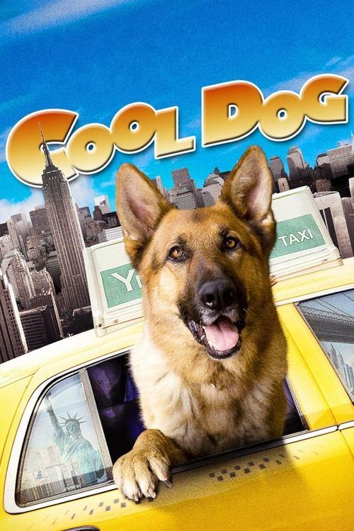 Cool Dog 2010 official movie poster