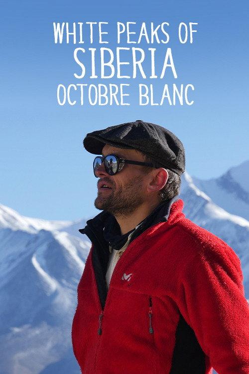 White Peaks of Siberia 2017 official movie poster