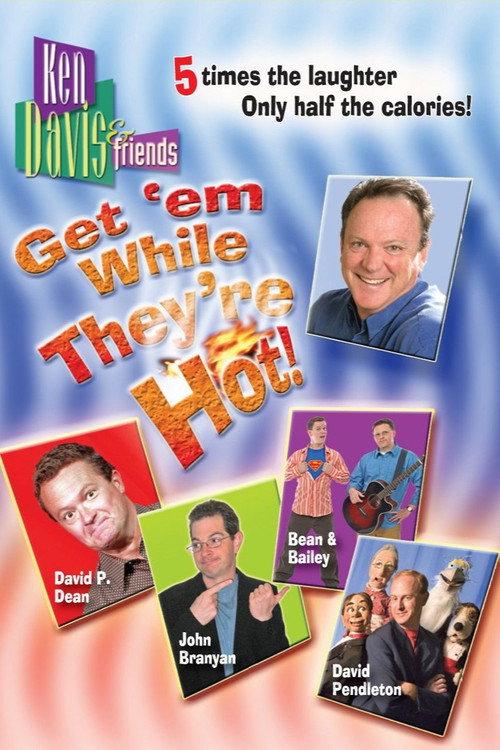 Ken Davis & Friends: Get 'em While They're Hot! 2009 official movie poster