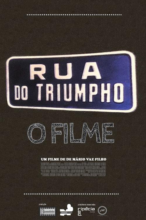 Rua do Triumpho - O Filme 2015 official movie poster