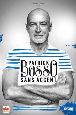 Patrick Bosso - Sans accent 2020 official movie poster