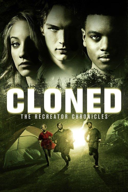CLONED: The Recreator Chronicles 2012 official movie poster