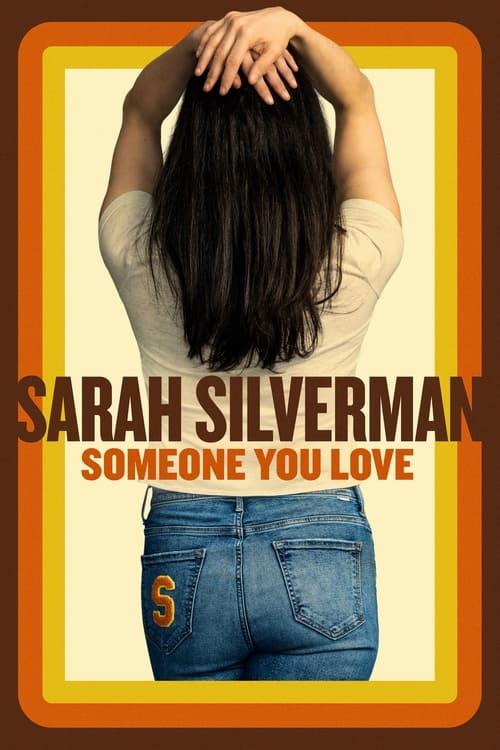 Sarah Silverman: Someone You Love 2023 official movie poster