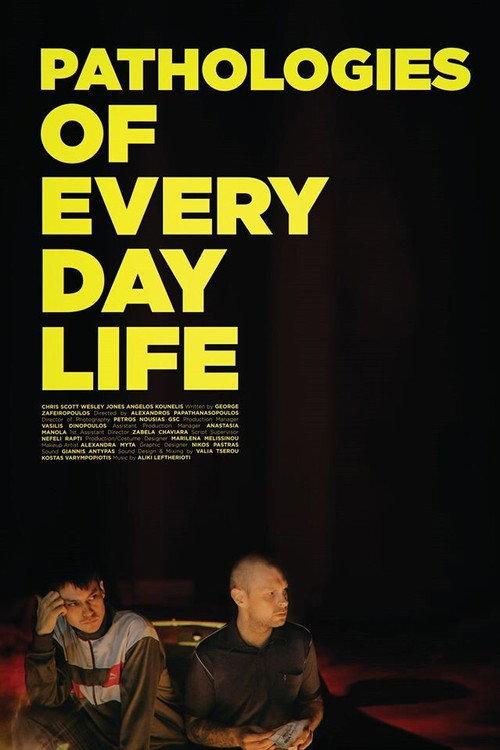 Pathologies of Everyday Life 2019 official movie poster