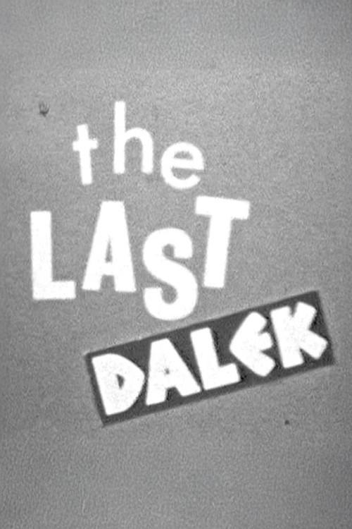 The Last Dalek: Making of 'The Evil of the Daleks' 2004 official movie poster