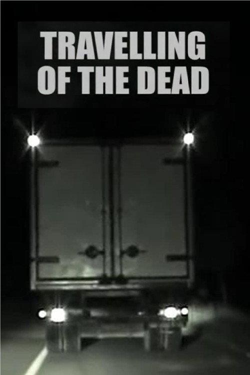 Travelling of the Dead 2001 official movie poster