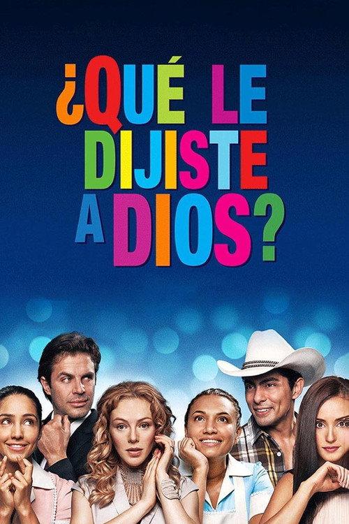 What Did You Tell God? 2014 official movie poster