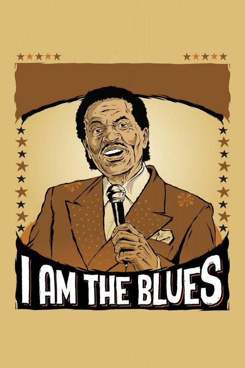 I Am The Blues 2016 official movie poster