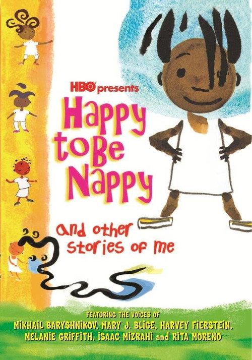 Happy to Be Nappy and Other Stories of Me 2004 official movie poster