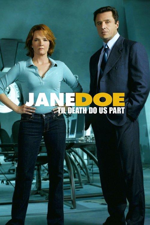 Jane Doe: Til Death Do Us Part 2005 official movie poster