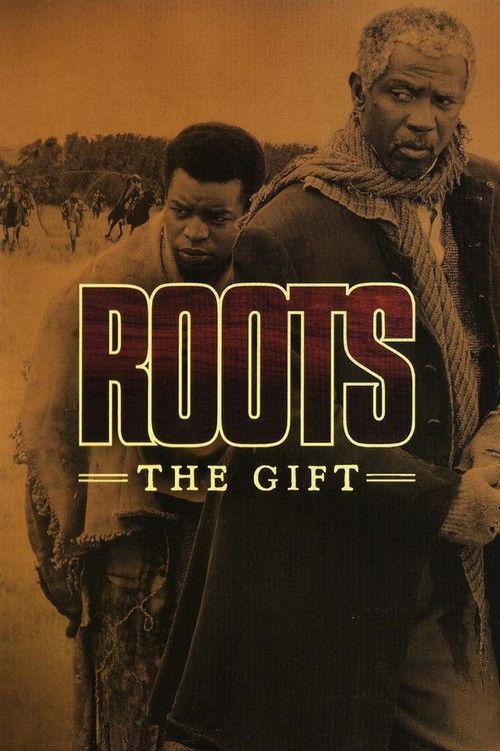 Roots: The Gift 1988 official movie poster