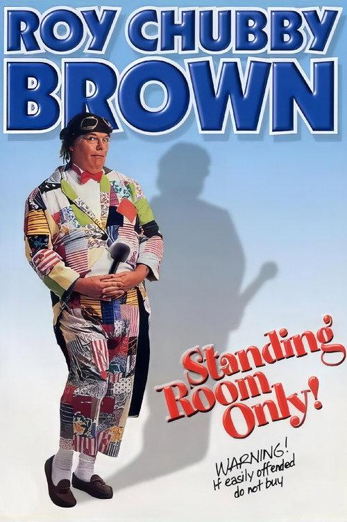 Roy Chubby Brown: Standing Room Only 2002 official movie poster