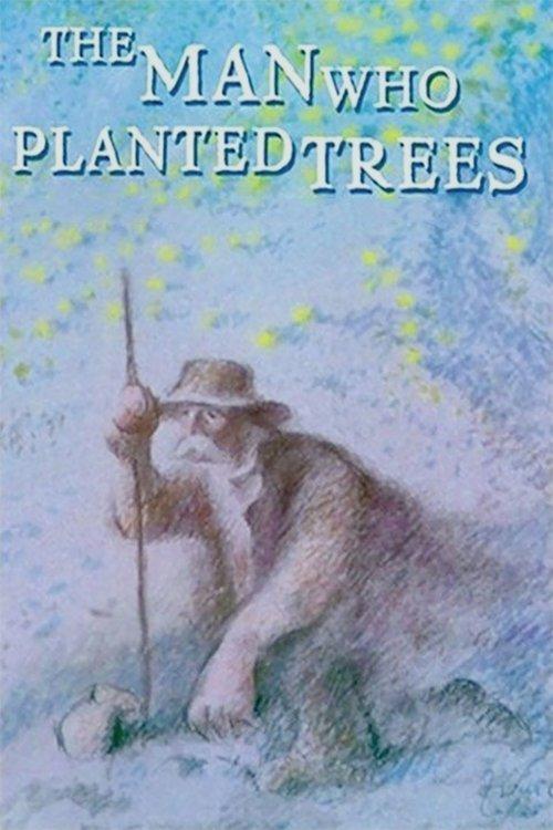 The Man Who Planted Trees 1987 official movie poster