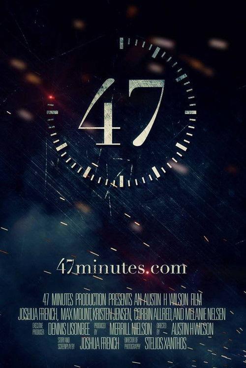 47 Minutes 2015 official movie poster