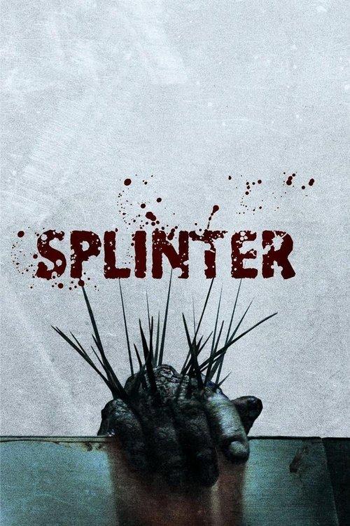 Splinter 2008 official movie poster