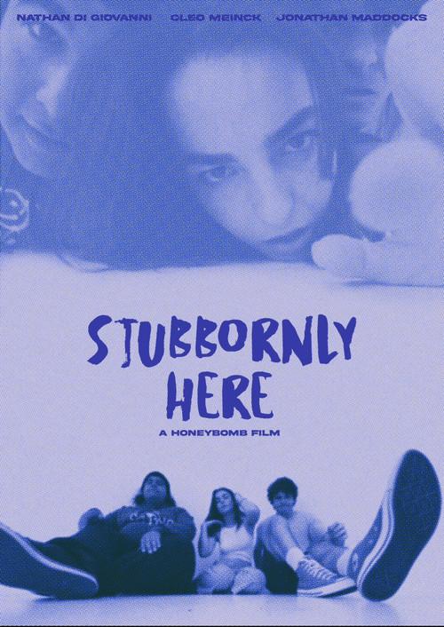 Stubbornly Here 2024 official movie poster