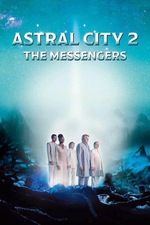 Astral City 2: The Messengers 2024 official movie poster