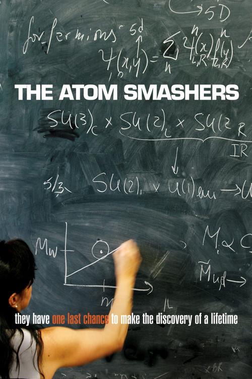 The Atom Smashers 2008 official movie poster