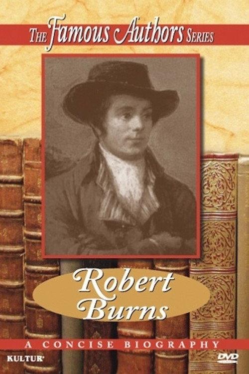 Famous Authors: Robert Burns 2008 official movie poster
