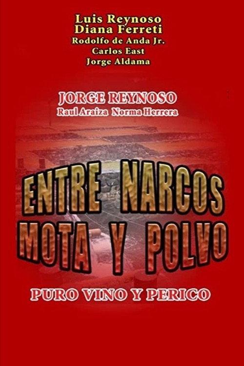 Entre narcos, mota y polvo 2002 official movie poster