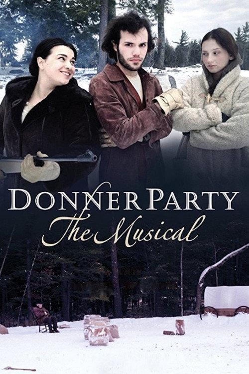 Donner Party: The Musical 2013 official movie poster