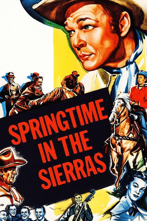 Springtime in the Sierras 1947 official movie poster