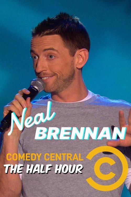 Neal Brennan: The Half Hour 2012 official movie poster