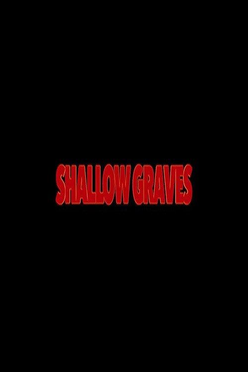 Shallow Graves 2020 official movie poster