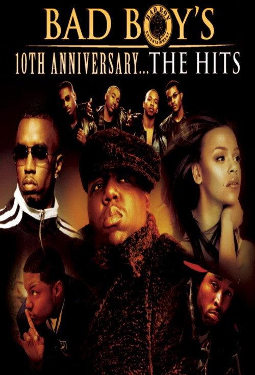 Bad Boy's 10th Anniversary... The Hits 2004 official movie poster