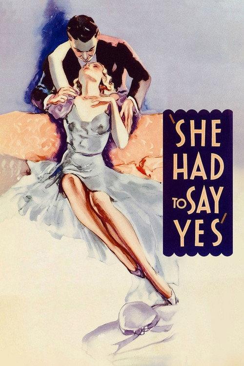 She Had to Say Yes 1933 official movie poster