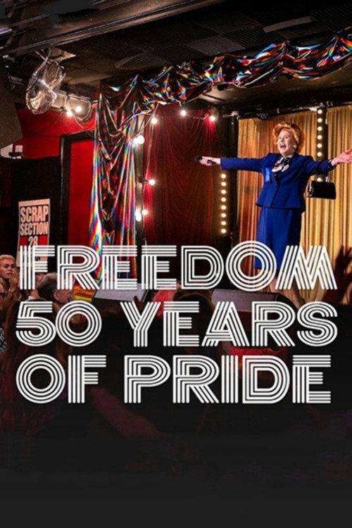 Freedom: 50 Years of Pride 2022 official movie poster