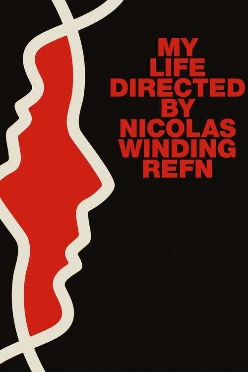 My Life Directed by Nicolas Winding Refn 2015 official movie poster