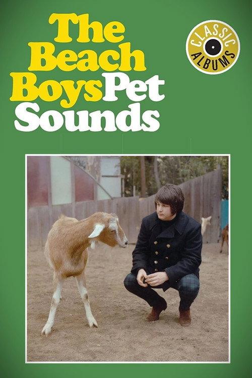 Classic Albums: The Beach Boys - Pet Sounds 2010 official movie poster