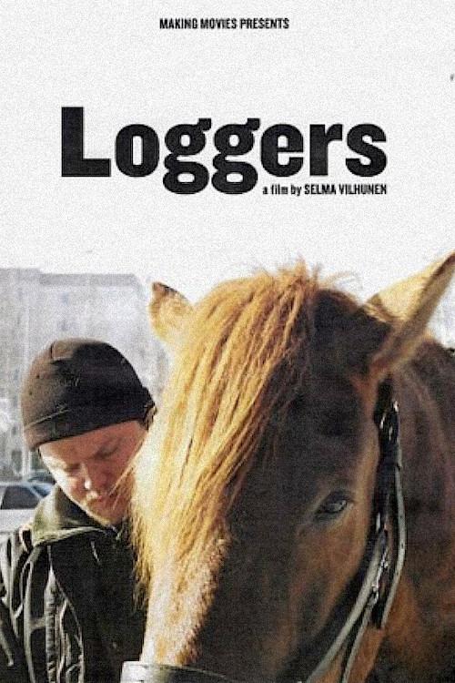 Loggers 2006 official movie poster