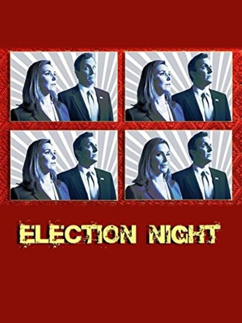 Election Night 2015 official movie poster