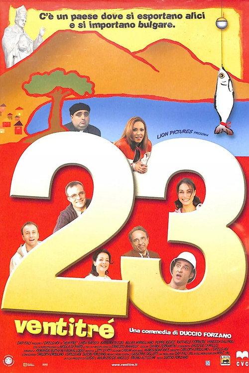 Ventitré 2004 official movie poster