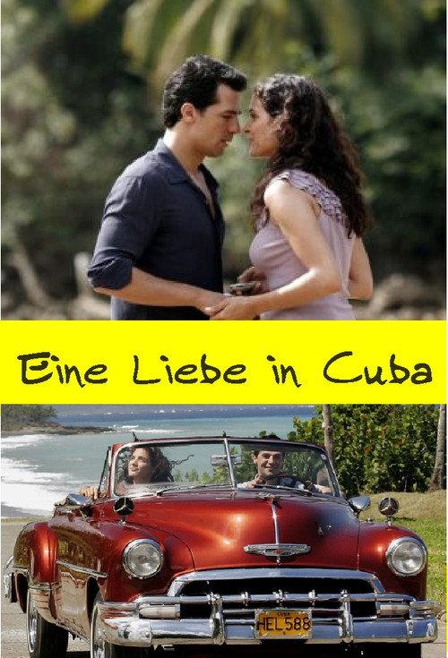A Love in Cuba 2007 official movie poster