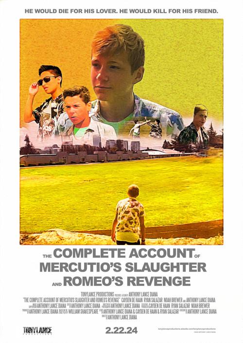 The Complete Account of Mercutio's Slaughter and Romeo's Revenge: A Romeo and Juliet Story 2024 official movie poster