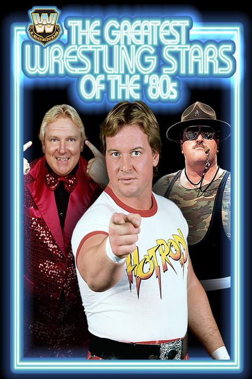 The Greatest Wrestling Stars of the '80s 2005 official movie poster
