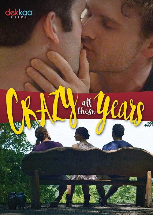 Crazy All These Years 2017 official movie poster