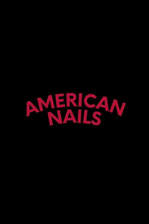 American Nails  official movie poster