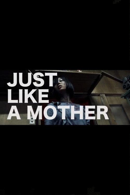 Just Like a Mother 2018 official movie poster