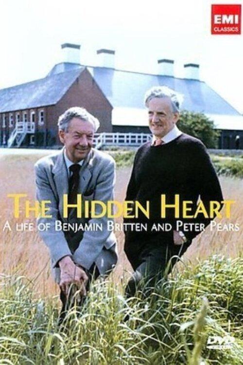 The Hidden Heart: A Life of Benjamin Britten and Peter Pears 2009 official movie poster
