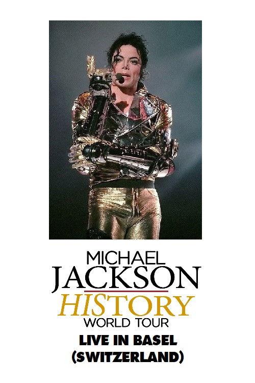 Michael Jackson: HIStory World Tour - Live in Basel 1997 official movie poster