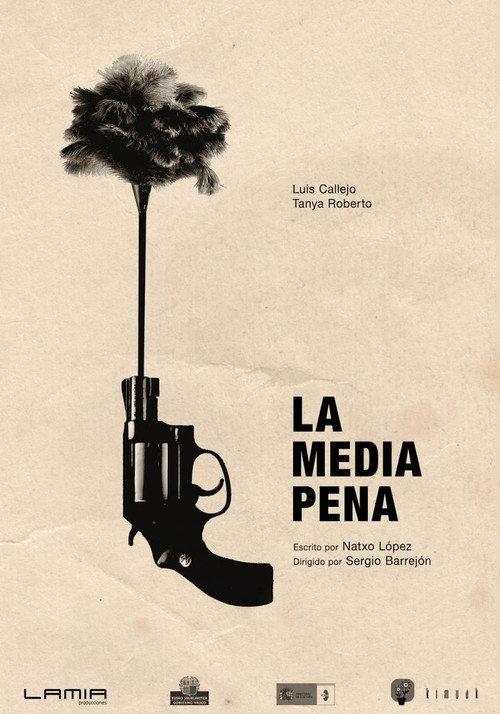 La media pena 2011 official movie poster