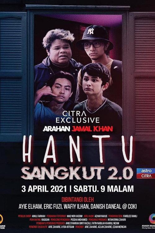 Hantu Sangkut 2.0 2021 official movie poster