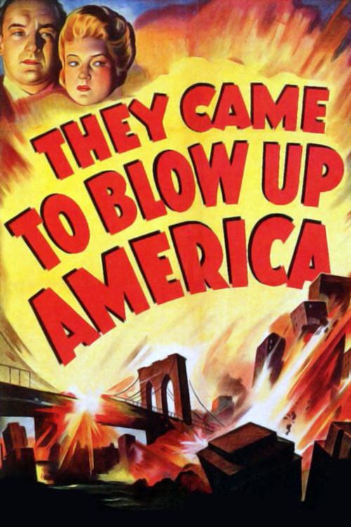 They Came to Blow Up America 1943 official movie poster